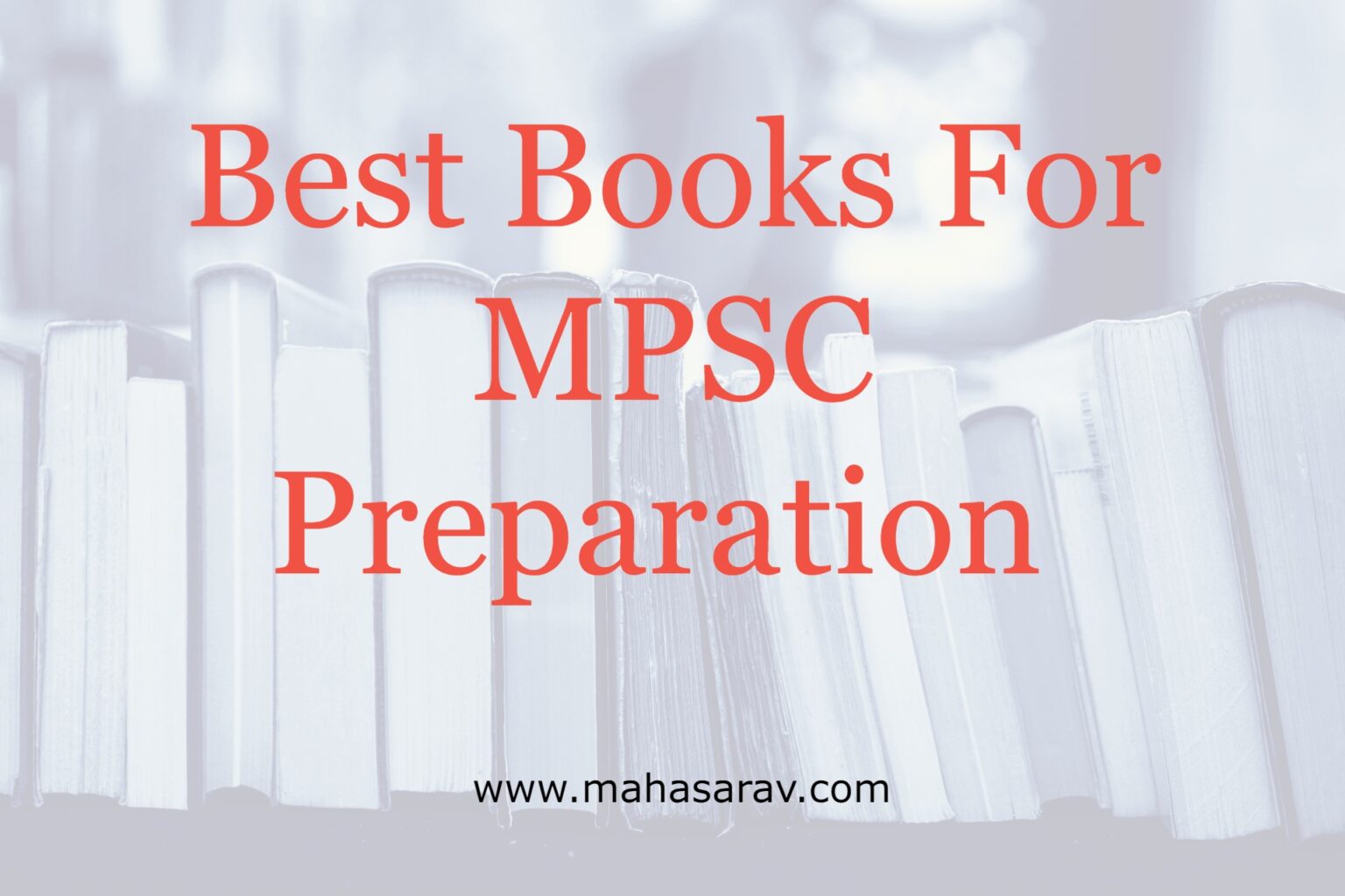 MPSC Book List Best Books For MPSC Preparation राज्यसेवा पुस्तके