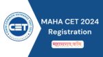 MAHA CET 2024 : महाराष्ट्र सीईटी परीक्षांची नोंदणी सुरु | MAH BED, LLB, MBA, MCA, MHT-CET Date Extended MAHA CET 2024 : महाराष्ट्र सीईटी परीक्षांची नोंदणी सुरु | MAH BED, LLB, MBA, MCA Registration Started