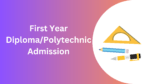 Polytechnic Admission 2025 : दहावी नंतर डिप्लोमा प्रवेशाला सुरुवात, असा करा अर्ज